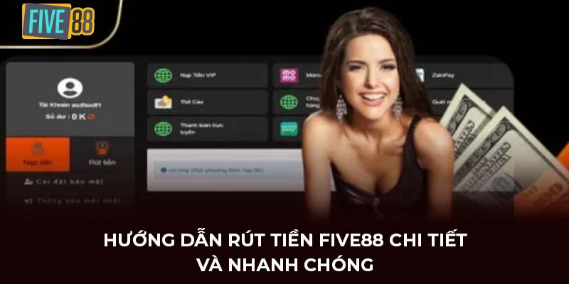 rút tiền FIVE88