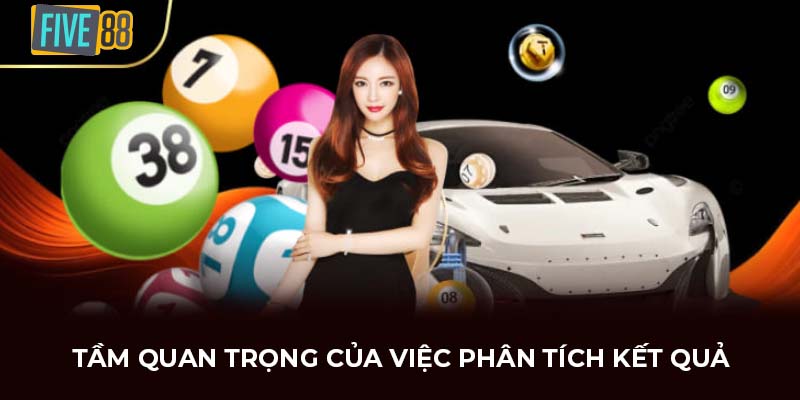 Tầm quan trọng của việc phân tích kết quả