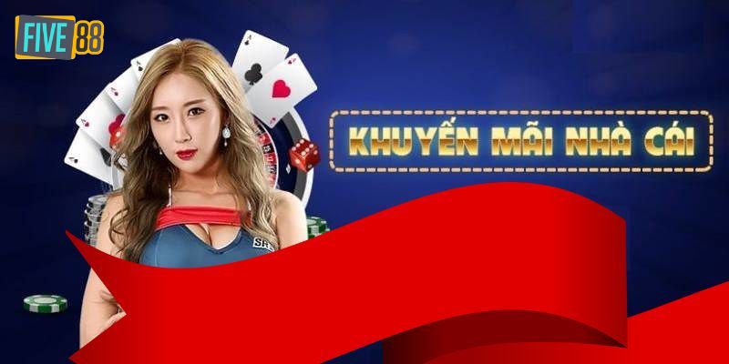 Cách nhận khuyến mãi Five88