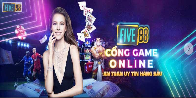 Five88 - sân chơi hot hit với giao diện cực chất